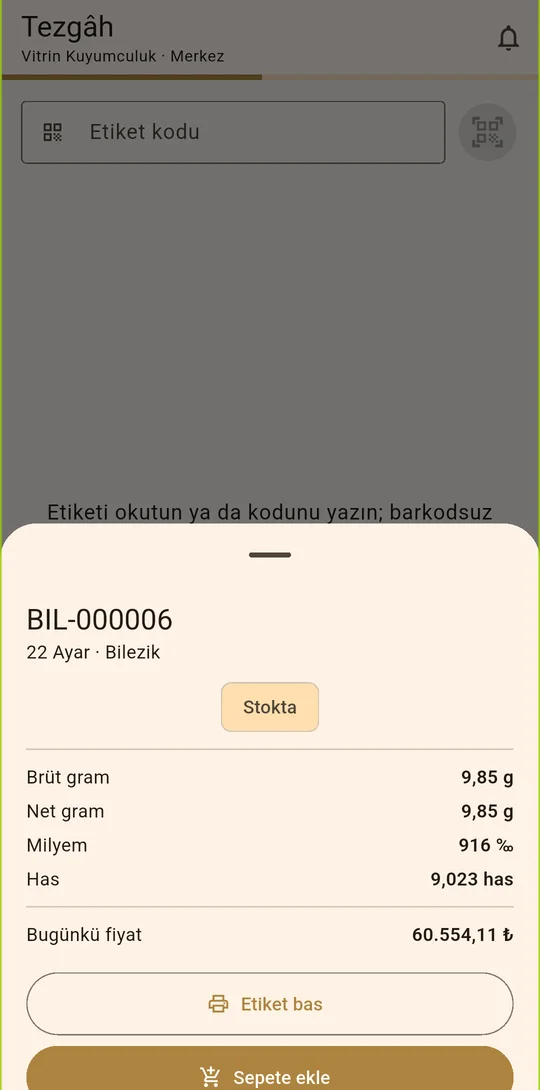 Telefonda ürün kartı: BIL-000006, 22 ayar bilezik, stokta; brüt ve net gram, milyem, has, bugünkü fiyat; Etiket bas ve Sepete ekle