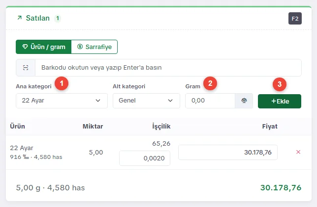Gramla ekleme: ana kategori, gram ve Ekle düğmesi; 5 gram 22 ayar satıra eklendi