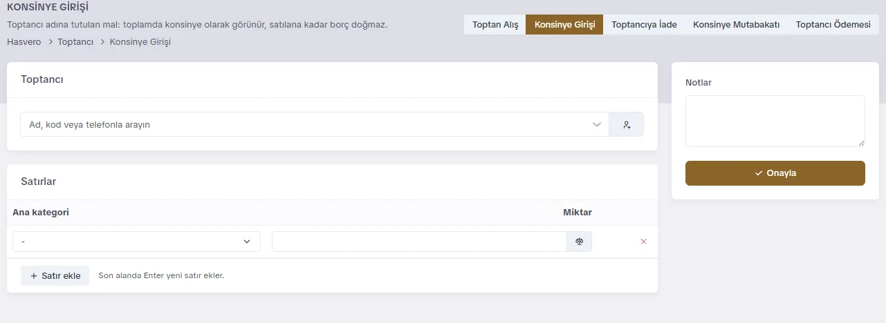 Konsinye girişi ekranı: toptancı ve mal satırları